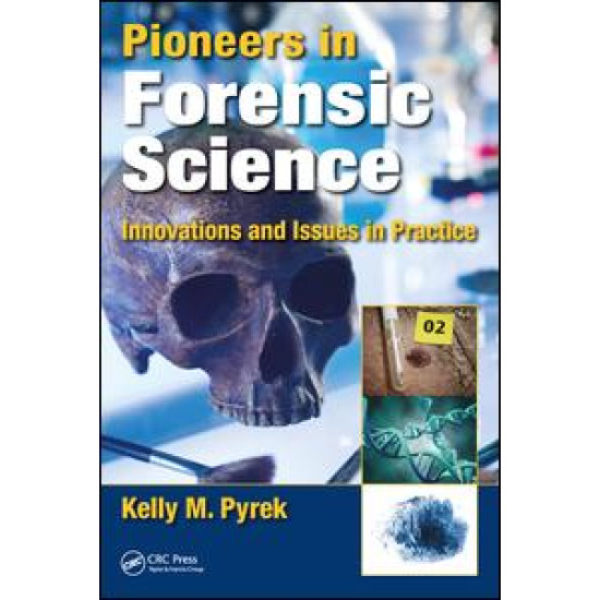 Pioneers in Forensic Science