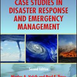 Case Studies in Disaster Response and Emergency Management Case Studies in Disaster Response and Emergency Management