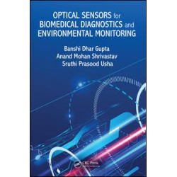 Optical Sensors for Biomedical Diagnostics and Environmental Monitoring Optical Sensors for Biomedical Diagnostics and Environmental Monitoring