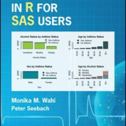 Analyzing Health Data in R for SAS Users Analyzing Health Data in R for SAS Users
