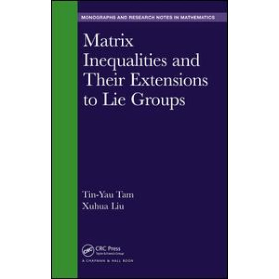 Matrix Inequalities and Their Extensions to Lie Groups