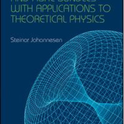 Smooth Manifolds and Fibre Bundles with Applications to Theoretical Physics Smooth Manifolds and Fibre Bundles with Applications to Theoretical Physics