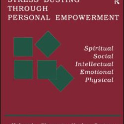 Stress Busting Through Personal Empowerment