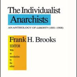 The Individualist Anarchists