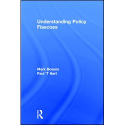 Understanding Policy Fiascoes