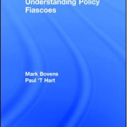 Understanding Policy Fiascoes Understanding Policy Fiascoes