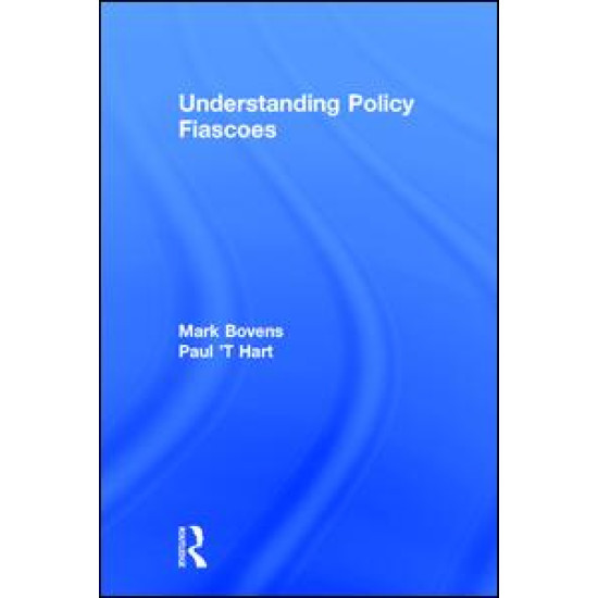 Understanding Policy Fiascoes