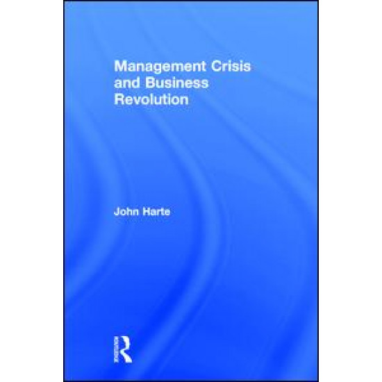 Management Crisis and Business Revolution