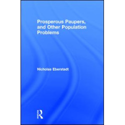 Prosperous Paupers and Other Population Problems