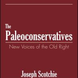 The Paleoconservatives
