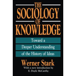 The Sociology of Knowledge The Sociology of Knowledge