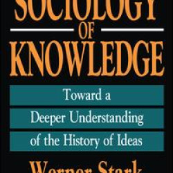 The Sociology of Knowledge