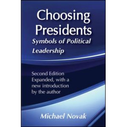 Choosing Presidents Choosing Presidents