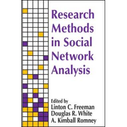 Research Methods in Social Network Analysis Research Methods in Social Network Analysis