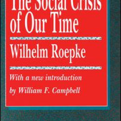 The Social Crisis of Our Time