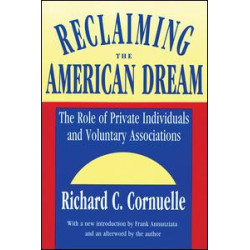 Reclaiming the American Dream Reclaiming the American Dream