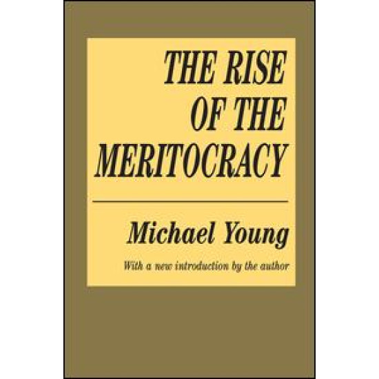 The Rise of the Meritocracy