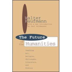 Future of the Humanities Future of the Humanities