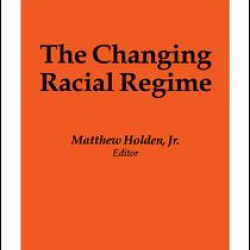 The Changing Racial Regime
