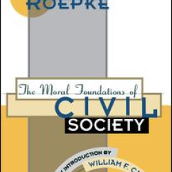 The Moral Foundations of Civil Society