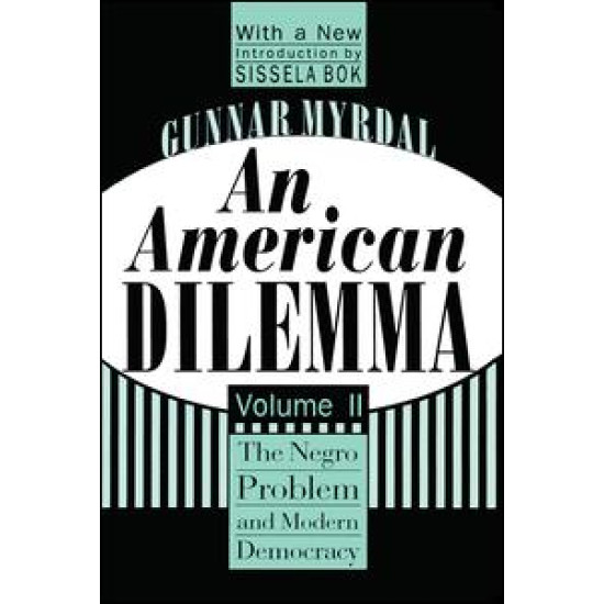 An American Dilemma An American Dilemma