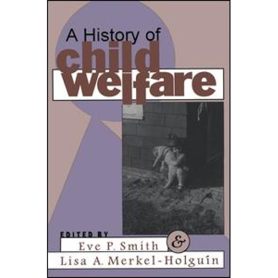 A History of Child Welfare