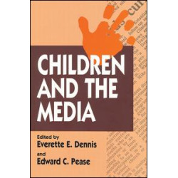 Children and the Media Children and the Media