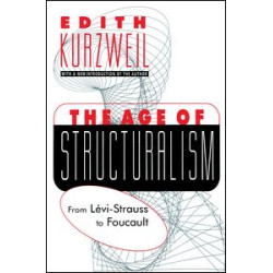 The Age of Structuralism The Age of Structuralism