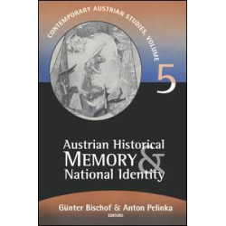 Austrian Historical Memory and National Identity Austrian Historical Memory and National Identity