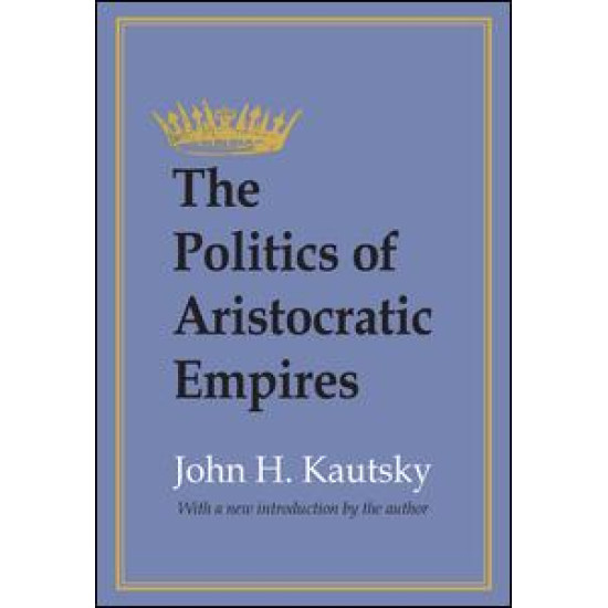 The Politics of Aristocratic Empires