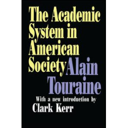The Academic System in American Society The Academic System in American Society
