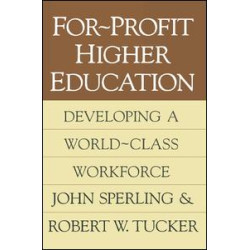 For-profit Higher Education For-profit Higher Education