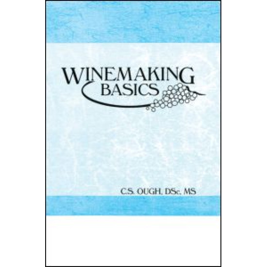 Winemaking Basics Winemaking Basics