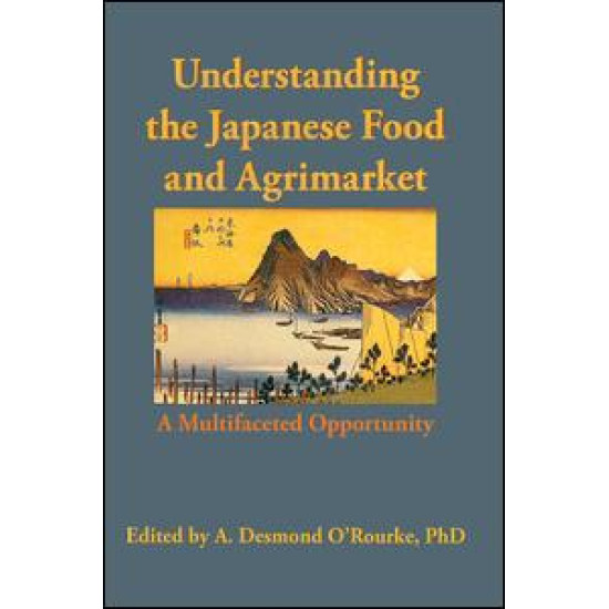 Understanding the Japanese Food and Agrimarket Understanding the Japanese Food and Agrimarket
