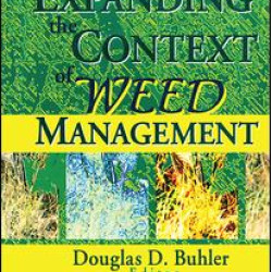 Expanding the Context of Weed Management Expanding the Context of Weed Management