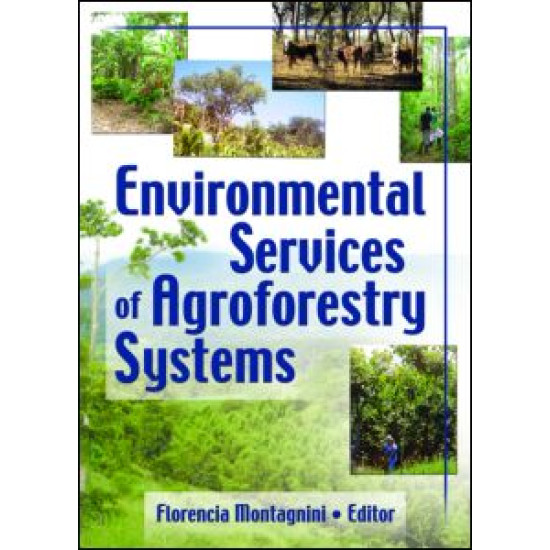 Environmental Services of Agroforestry Systems Environmental Services of Agroforestry Systems