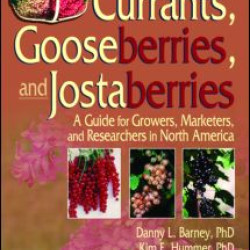 Currants, Gooseberries, and Jostaberries Currants, Gooseberries, and Jostaberries