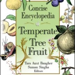 Concise Encyclopedia of Temperate Tree Fruit Concise Encyclopedia of Temperate Tree Fruit