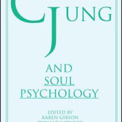 Carl Jung and Soul Psychology Carl Jung and Soul Psychology