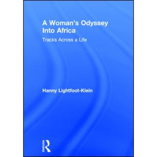 A Woman's Odyssey Into Africa A Woman's Odyssey Into Africa
