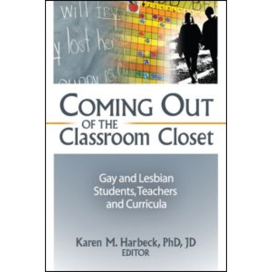 Coming Out of the Classroom Closet Coming Out of the Classroom Closet
