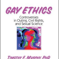 Gay Ethics Gay Ethics