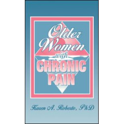 Older Women With Chronic Pain Older Women With Chronic Pain