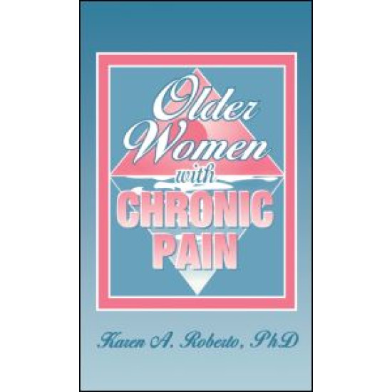 Older Women With Chronic Pain Older Women With Chronic Pain