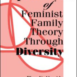 Expansions of Feminist Family Theory Through Diversity