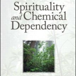 Spirituality and Chemical Dependency