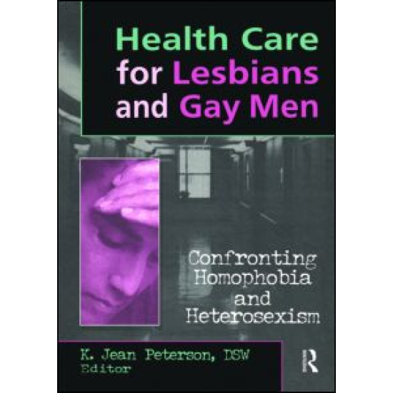 Health Care for Lesbians and Gay Men Health Care for Lesbians and Gay Men