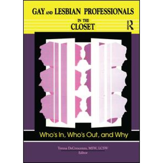 Gay and Lesbian Professionals in the Closet