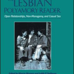 The Lesbian Polyamory Reader