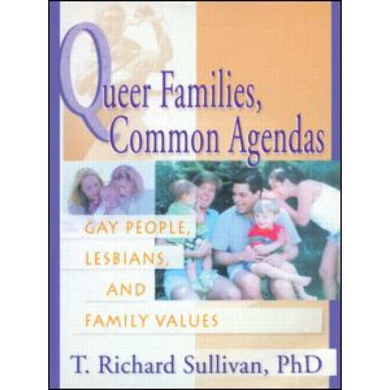 Queer Families, Common Agendas Queer Families, Common Agendas